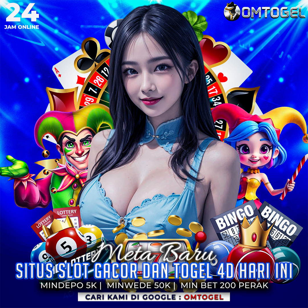 Meta Baru Situs > OMTOGEL Situs Toto slot gacor & Situs Togel 4D terbaru dan terpercaya